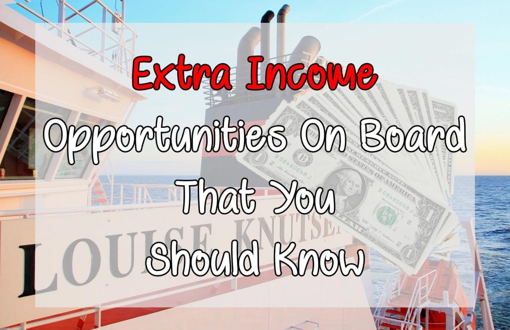 Bonus extra income opportunities for seafarers on board