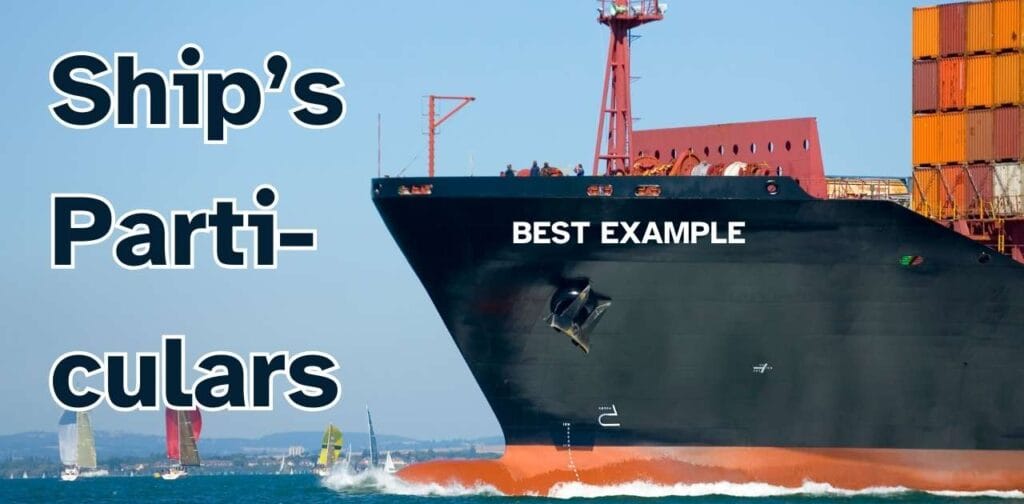 Ship’s Particulars for the vessel Best Example